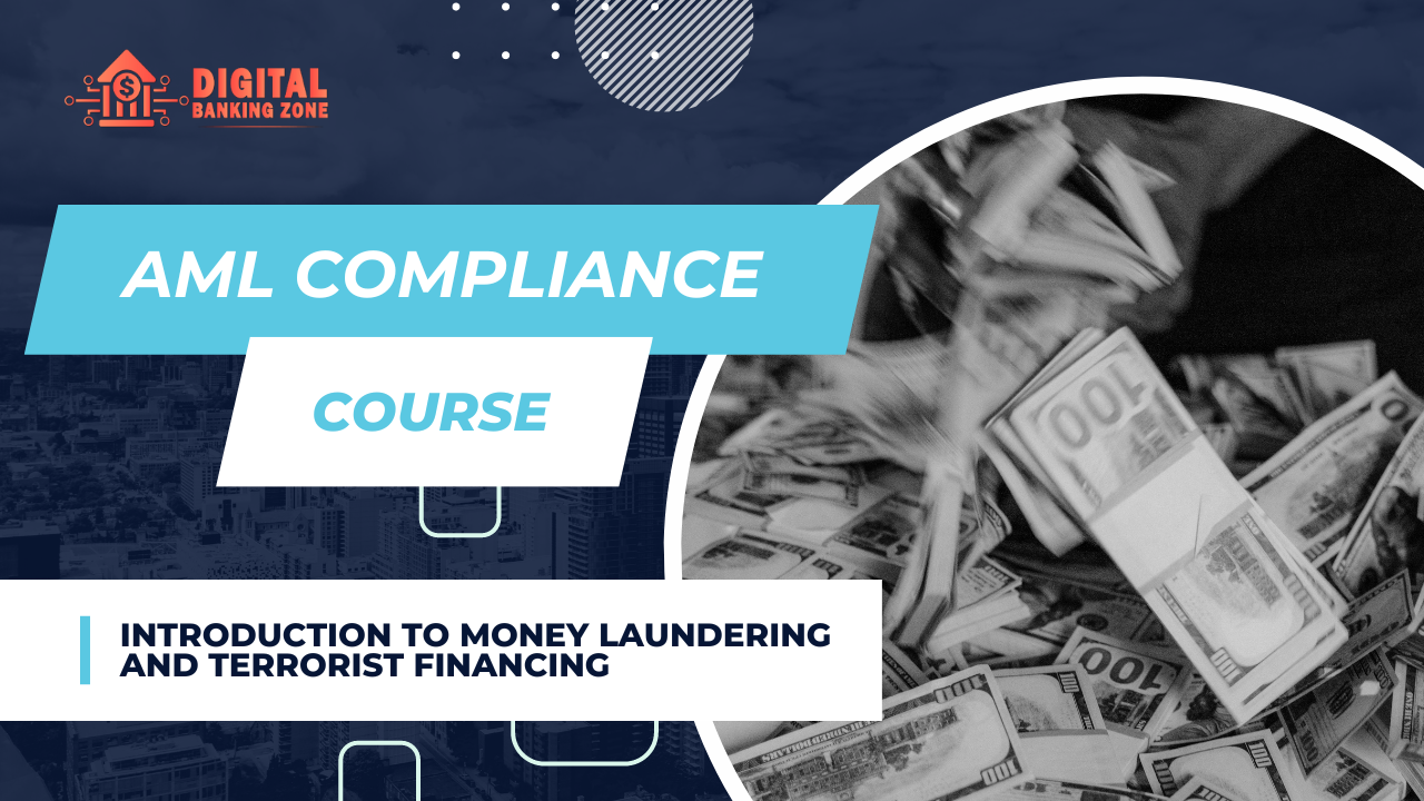 Introduction to Money Laundering and Terrorist Financing - AML Compliance Course